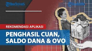 3 Aplikasi Penghasil Uang & Saldo DANA Tercepat Membayar ke Dompet Digital