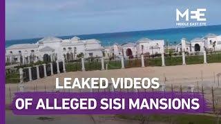 Leaked videos show mansions allegedly built for Sisi in Egypt