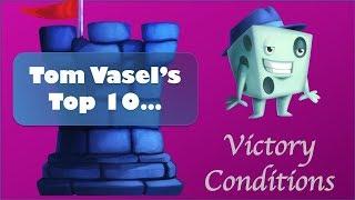 Top 10 Victory Conditions - with Tom Vasel