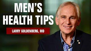 Mens Health Tips In 2023  What You Need To Know  Larry Goldenberg MD #PCRI