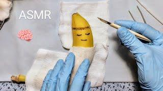 ASMR Banana Brain Surgery  Realistic Relaxing Satisfying