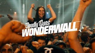 Deadly Guns - Wonderwall Official Videoclip