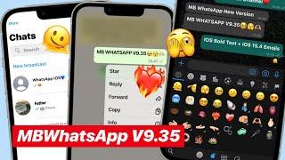 MB WHATSAPP IPHONE V9.35 IOS 15.4 EMOJIS & BOLD TEXT EDITION