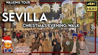 SEVILLA - Christmas Evening Walk - 4K HDR Walking Virtual Tour Spain 2022