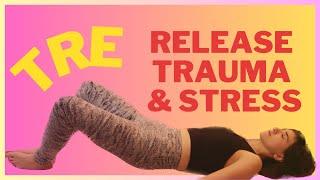 Trauma Release Exercise TRE for PTSD CPTSD Anxiety Stress Tension 17