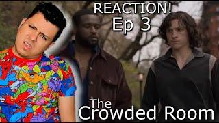 THIS SHOW IS WILD - The Crowded Room Ep 3 - Murder REACTION