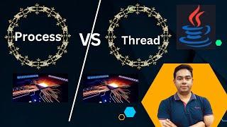 Process Vs Thread  difference between Process and Thread in multithreading  by Naren