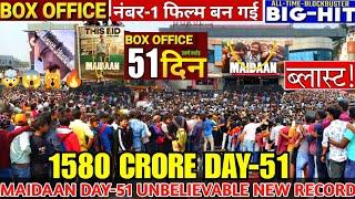 Maidaan Day-51 बड़ी छलांग  Unstoppable Box Office Collection Maidaan Box Office collectionAjay