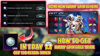 BGMI NEW LUCKY SPIN RELEASE DATE  HOW TO GET 150 RECALL TOKEN IN DAY TRICK FREE  LUCKY SPIN TRICK