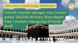 Cara apply visa transit untuk umroh mandiri Rp 400 ribu dan booking Saudia Airlines - SARAHQAINI