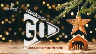 Church on the Go Video - Christmas Eve