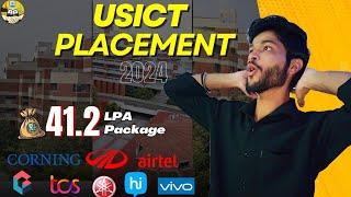 USICT 2024 Oncampus Placements  70% Placed   41.2 LPA Highest Package 