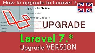 Upgrade to Laravel 7 from an older version