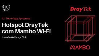 Hotspot DrayTek & Mambo WiFi