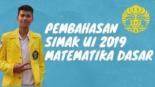 Pembahasan Matematika Dasar SIMAK UI 2019 - SIMAK UI 2020