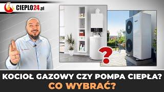 Pompa Ciepła vs Kocioł Gazowy Co wybrać? ️ Co powinieneś wiedzieć przed zakupem?   Cieplo24