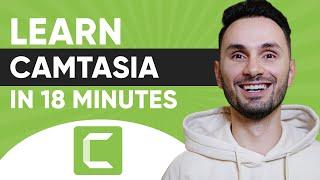 Camtasia Full Tutorial for Beginners in ONLY 18 Minutes