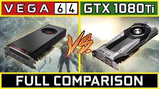 RX Vega 64 vs GTX 1080 Ti - Comparison 1080p 1440p & 4K