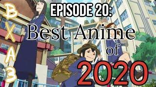 Episode 20 Best Anime of 2020 feat. Blerd Central