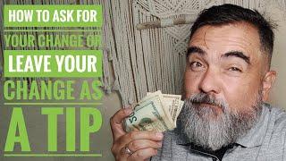 Learn Basic Spanish ... How to ask for your change or leave your change as a tip