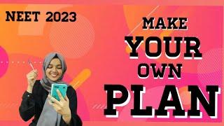 Make your own study plan  NEET 2023  NEETALKS