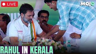 LIVE  Rahul Gandhi addresses a public rally in Kannur Kerala