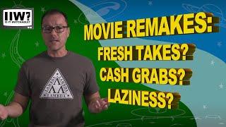 Movie Remakes Fresh takes on classics or lazy cash grabs?