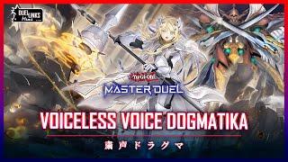 VOICELESS VOICE Protector of DOGMATIKA Yu-Gi-Oh Master Duel