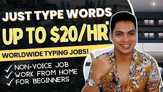 Up To $20 Per Hour*  Get Paid To Type Words  Online Typing Job