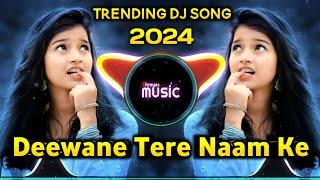 Deewane Tere Naam Ke Dj Remix Song  EDM  Circuit Trance #hindidjremixsong #hindidjmixsong #dj