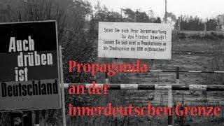 Propaganda an der innerdeutschen Grenze bei Lübeck