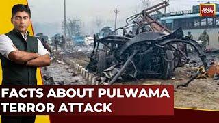 Pulwama Terror Attack Facts About The Most Deadly J&k Attack & India’s Response  India Today News