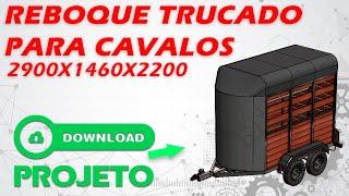 Projeto Reboque Trucado Para 2 Cavalos 1600kg