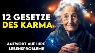 Die 12 Gesetze des Karma die Ihr Leben verändern können  Lektion fürs Leben