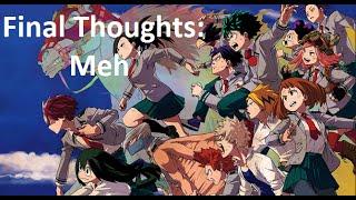 My Hero Academia - Final ThoughtsRant