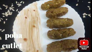 Poha Cutlet Cutlet Recipe How to make Poha patties