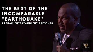 The Best of The Incomparable Earthquake Latham Entertainment Presents