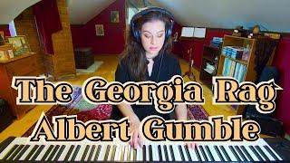 The Georgia Rag - Albert Gumble 1910 Ragtime Piano Solo