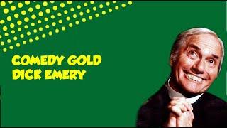 Dick Emery - Comedy Gold