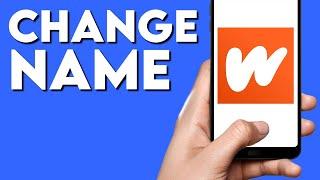 How To Change Your Name on Wattpad Stories Account App