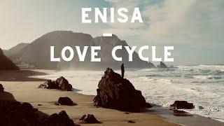 ENISA - LOVE CYCLE Lyrics + Trad Fr