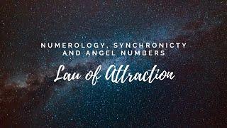 Numerology Synchronicity and Angel Numbers - Lau of Attraction Life Coaching Podcast