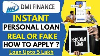 DMI Finance Personal Loan Apply Online  DMI Finance Personal Loan Interest Rate  Instant Loan App