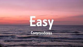 Commodores - Easy Lyrics