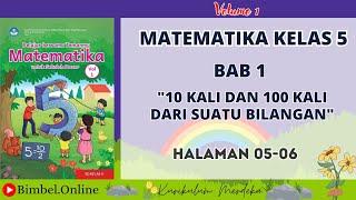 Matematika Kelas 5 Bab 1  10 Kali Dan 100 Kali Dari Suatu Bilangan - Halaman 05-06 Kurikulum Merdek