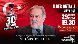 İLBER ORTAYLI SÖYLEŞİ - Hürriyet ve Bağımsızlık  Fikrinin Ölümsüzlük Abidesi 30 Ağustos Zaferi