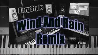 KorgStyle- Wind And Rain Korg Pa 900 DemoVersion  Remix 2017