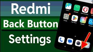Redmi Back Button Settings  Back Button Settings In Redmi Mobile