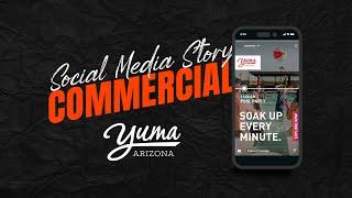 Story Commercial for Yuma Arizona  Animated Instagram Ads 2023