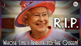 Whose Line’s Tribute to The Queen - Whose Line Is It Anyway?